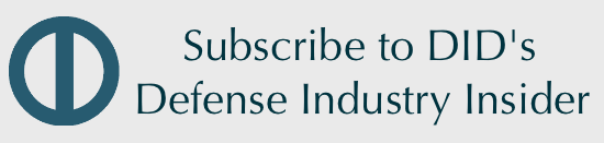 Subscribe to DID's Defense Industry Insider
