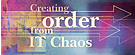 MISC_Order_from_IT_Chaos.gif